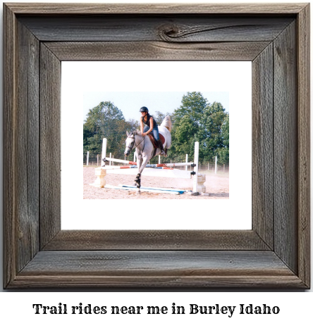 trail rides near me in Burley, Idaho